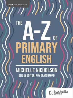 cover image of The A-Z of Primary English